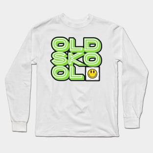 Old Skool Rave Green and White Lettering Long Sleeve T-Shirt